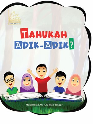 cover image of Tahukah Adik-Adik?